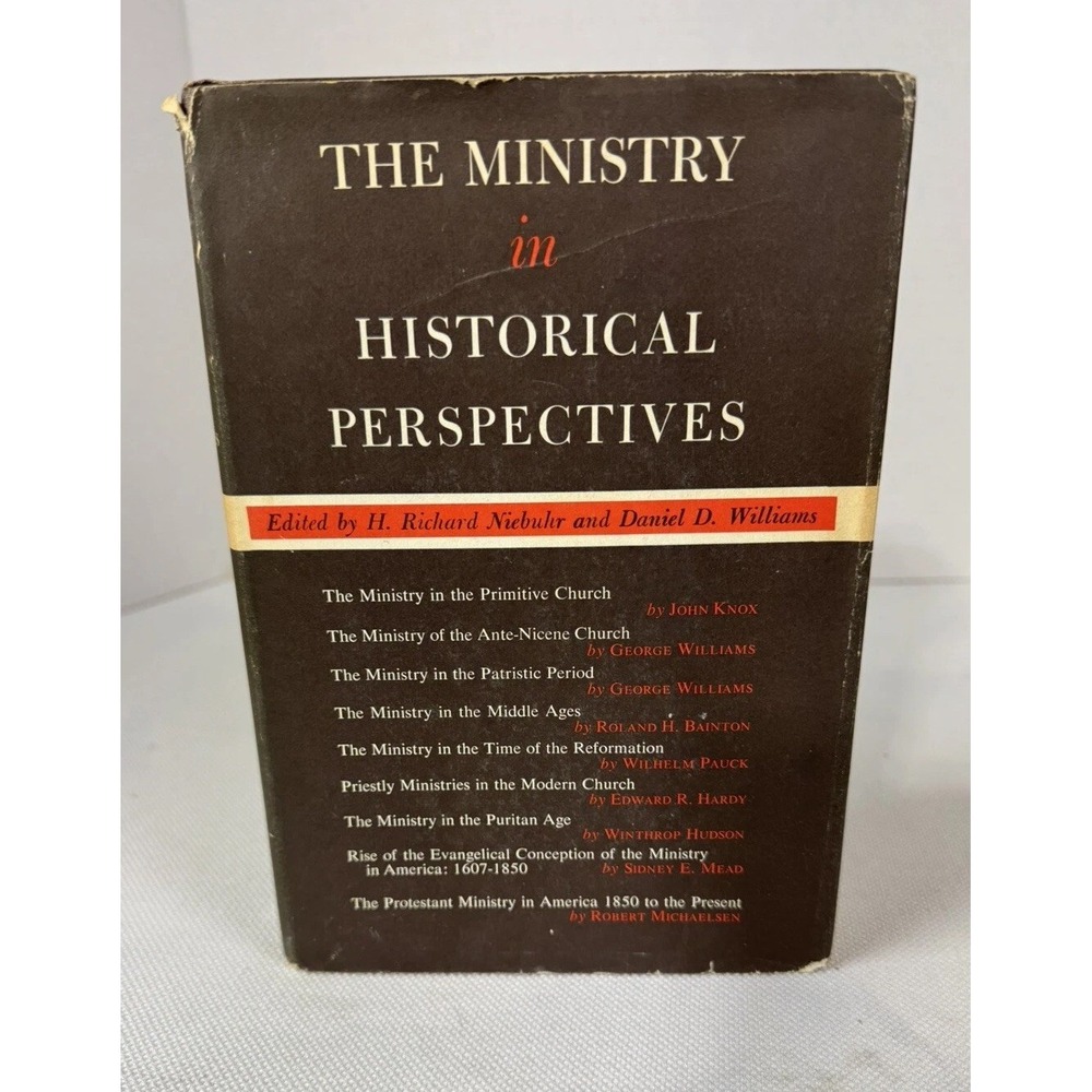 Ministry in Historical Perspectives by Richard Niebuhr & Daniel D. Williams 1956
